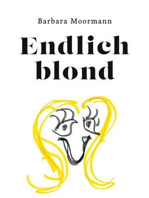 cover image of Endlich blond